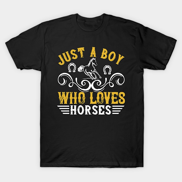 Horse Love - Boy Loves Horses T-Shirt by ShirzAndMore